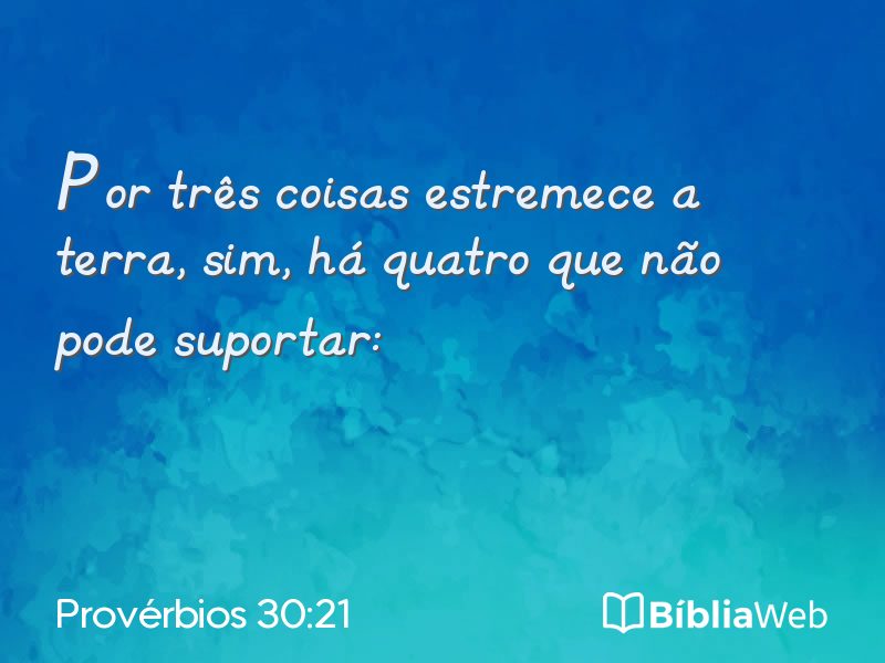 Provérbios 30:21 em imagem para compartilhar