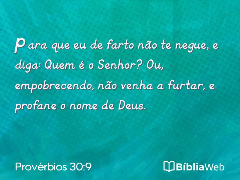 Provérbios 30:9 em imagem para compartilhar