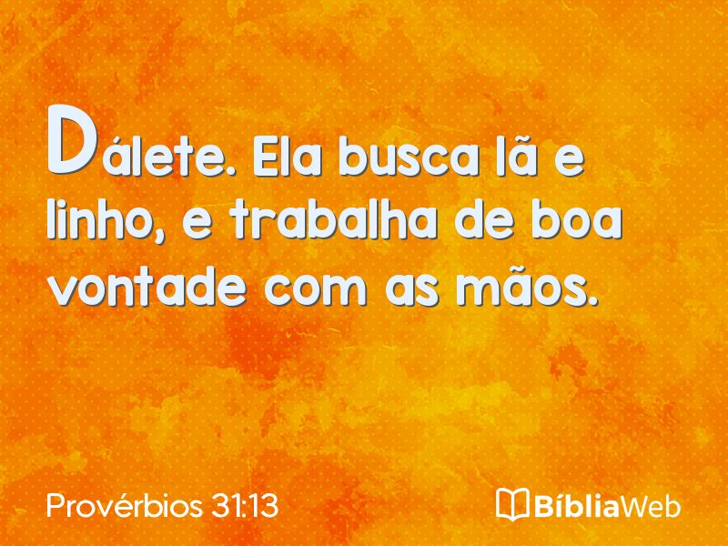 Provérbios 31:13 em imagem para compartilhar
