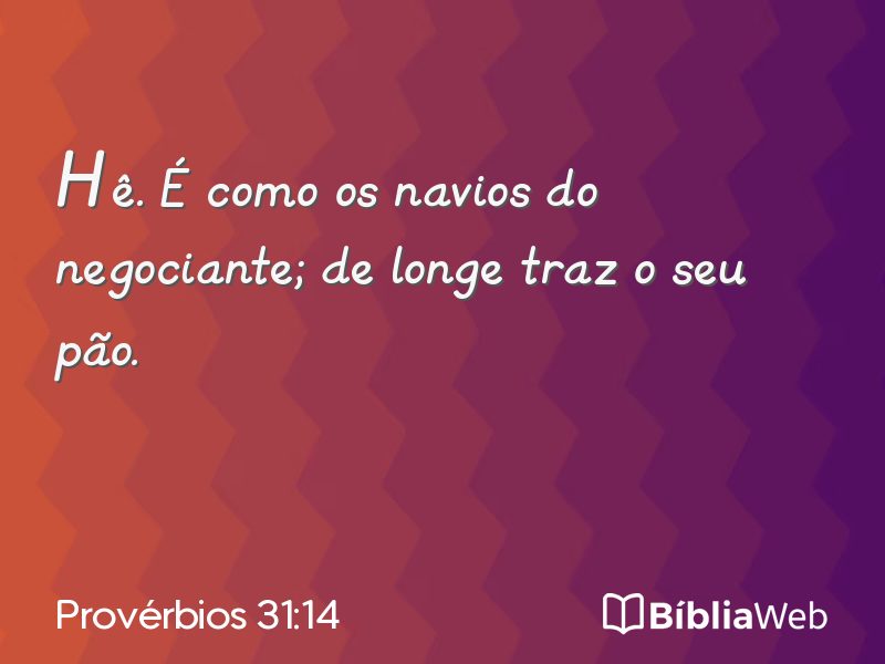 Provérbios 31:14 em imagem para compartilhar