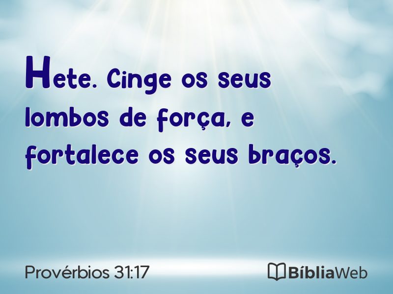 Provérbios 31:17 em imagem para compartilhar