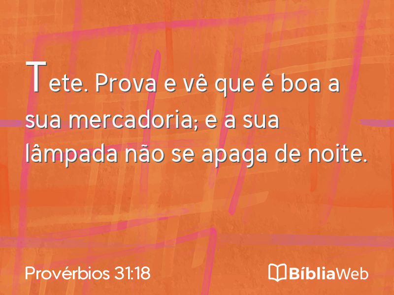 Provérbios 31:18 em imagem para compartilhar