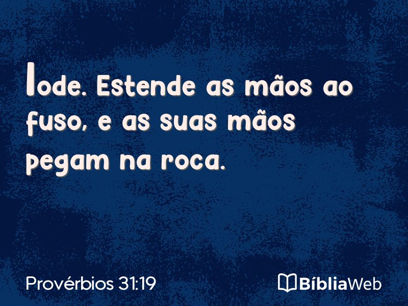 Provérbios 31:19 em imagem para compartilhar