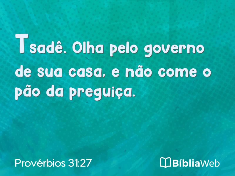 Provérbios 31:27 em imagem para compartilhar