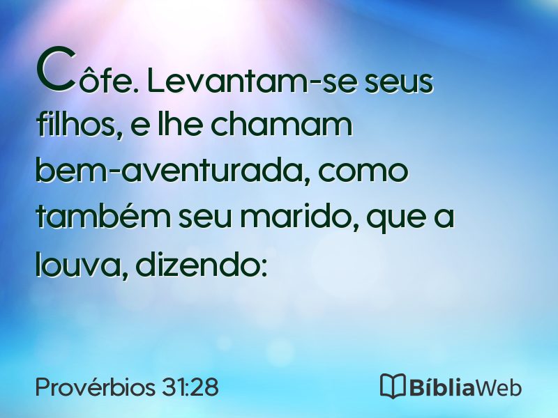 Provérbios 31:28 em imagem para compartilhar