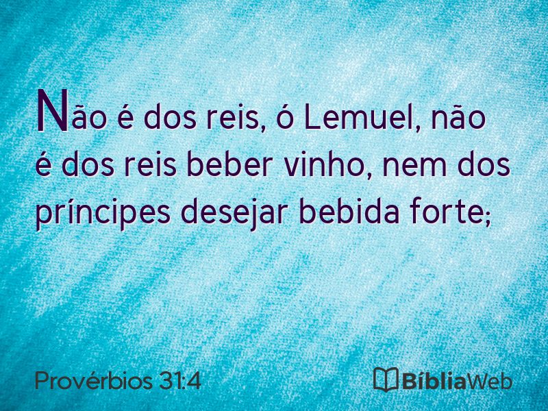 Provérbios 31:4 em imagem para compartilhar