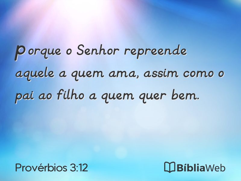 Provérbios 3:12 em imagem para compartilhar
