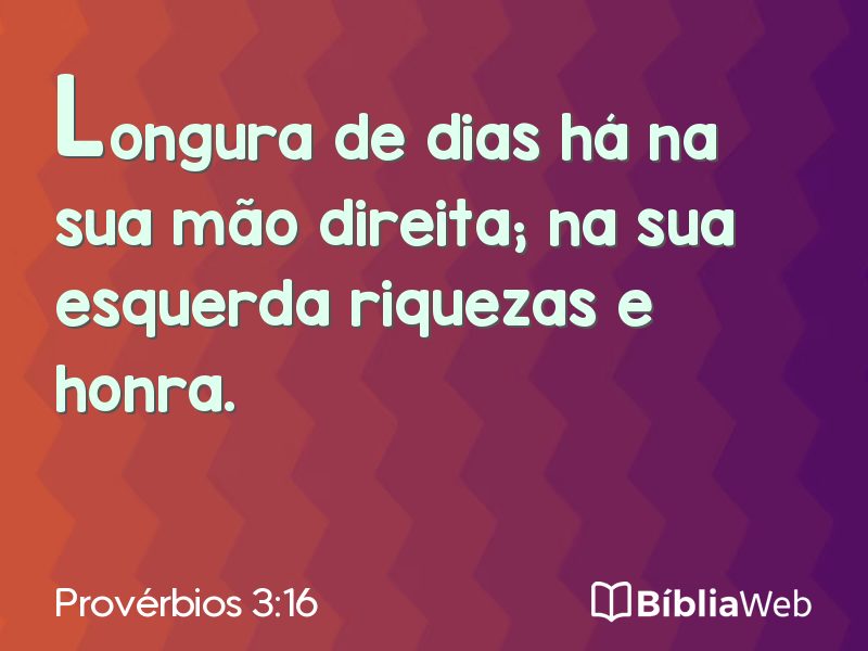 Provérbios 3:16 em imagem para compartilhar