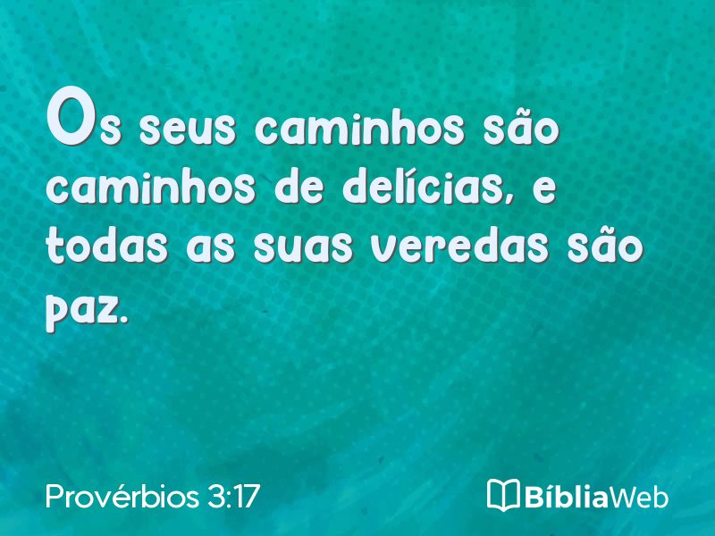 Provérbios 3:17 em imagem para compartilhar