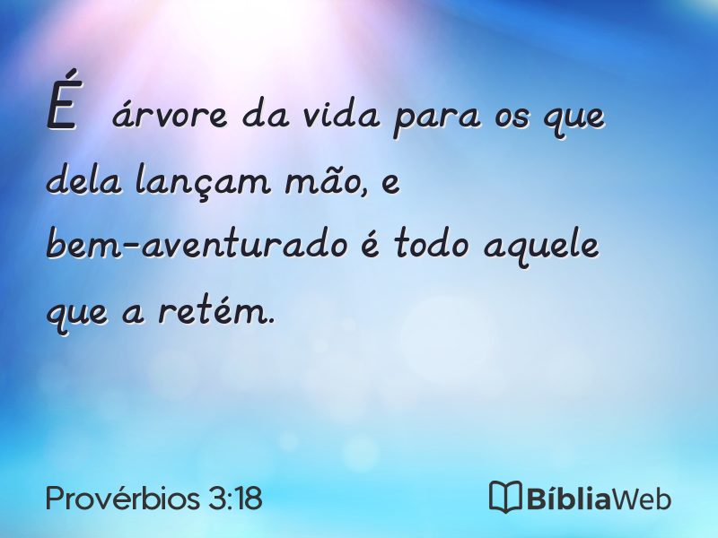 Provérbios 3:18 em imagem para compartilhar