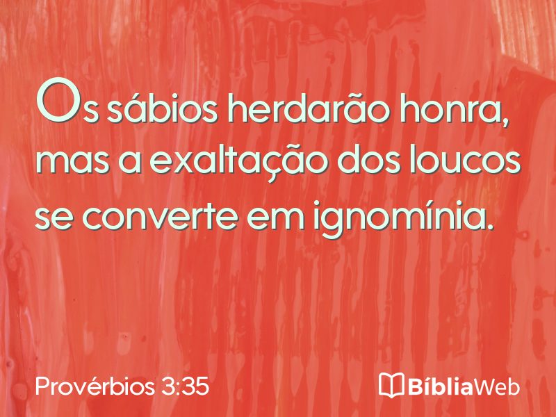 Provérbios 3:35 em imagem para compartilhar