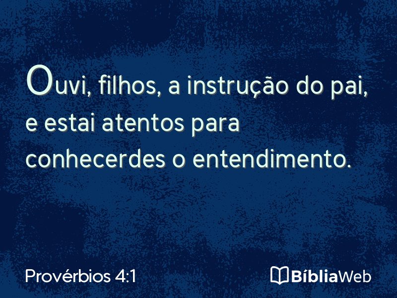 Provérbios 4:1 em imagem para compartilhar
