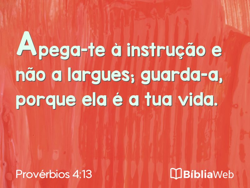Provérbios 4:13 em imagem para compartilhar