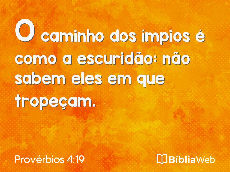 Provérbios 4:19 em imagem para compartilhar