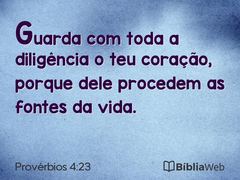 Provérbios 4:23 em imagem para compartilhar