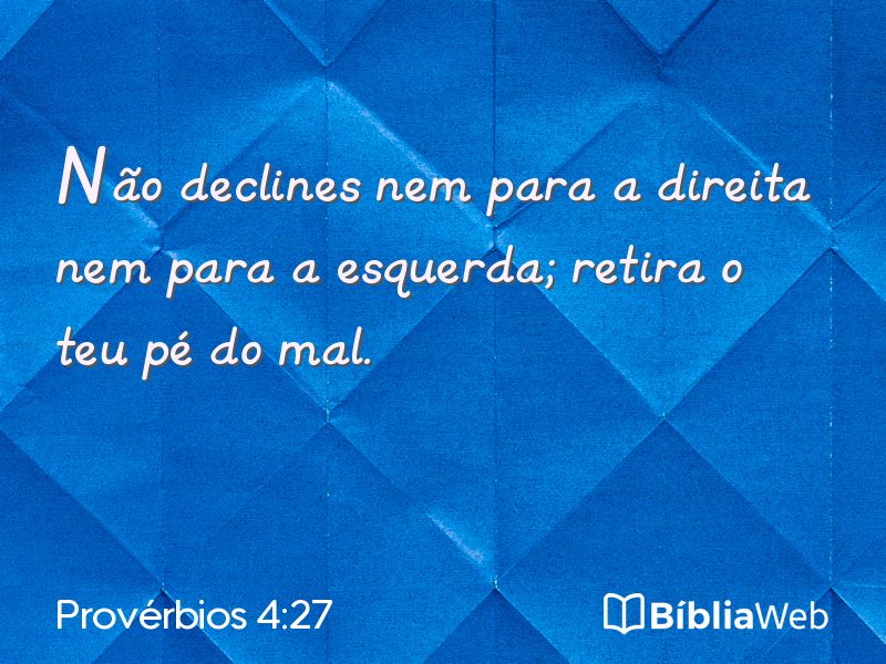 Provérbios 4:27 em imagem para compartilhar