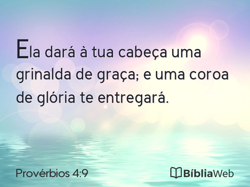 Provérbios 4:9 em imagem para compartilhar