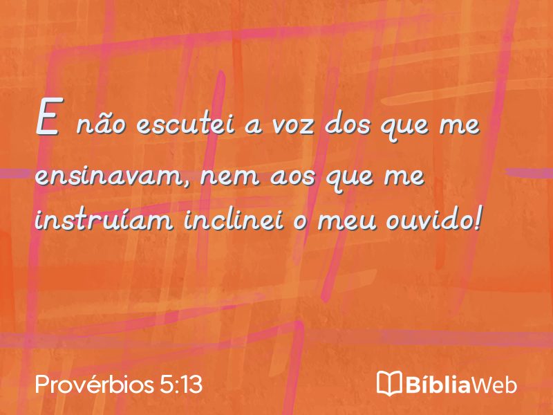 Provérbios 5:13 em imagem para compartilhar