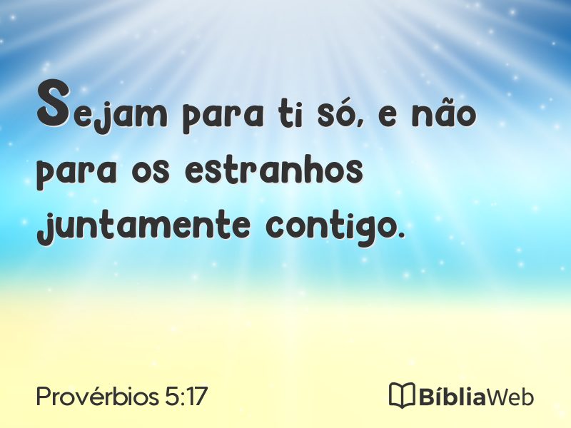 Provérbios 5:17 em imagem para compartilhar