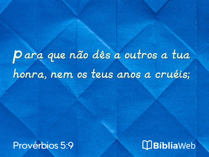 Provérbios 5:9 em imagem para compartilhar