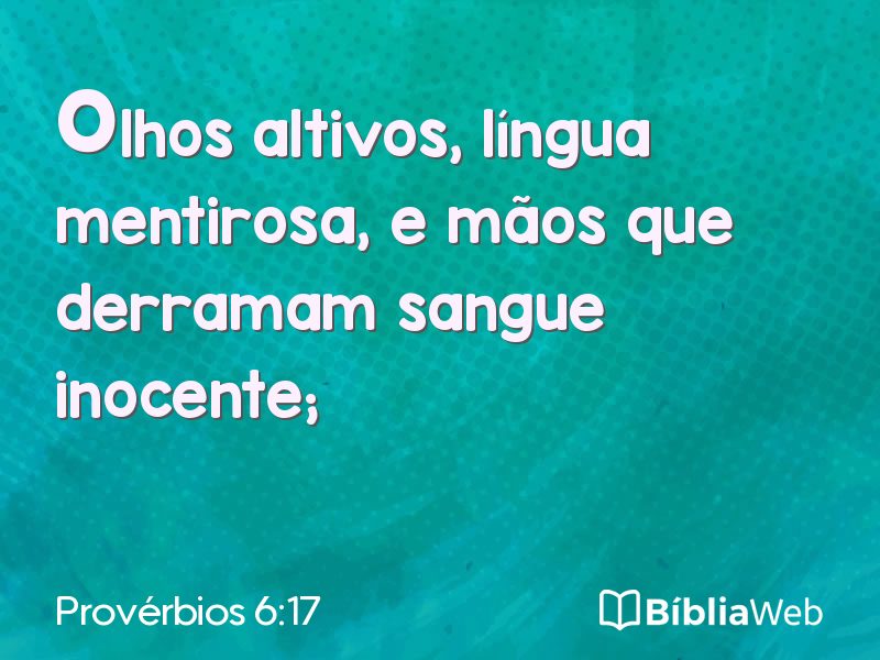 Provérbios 6:17 em imagem para compartilhar