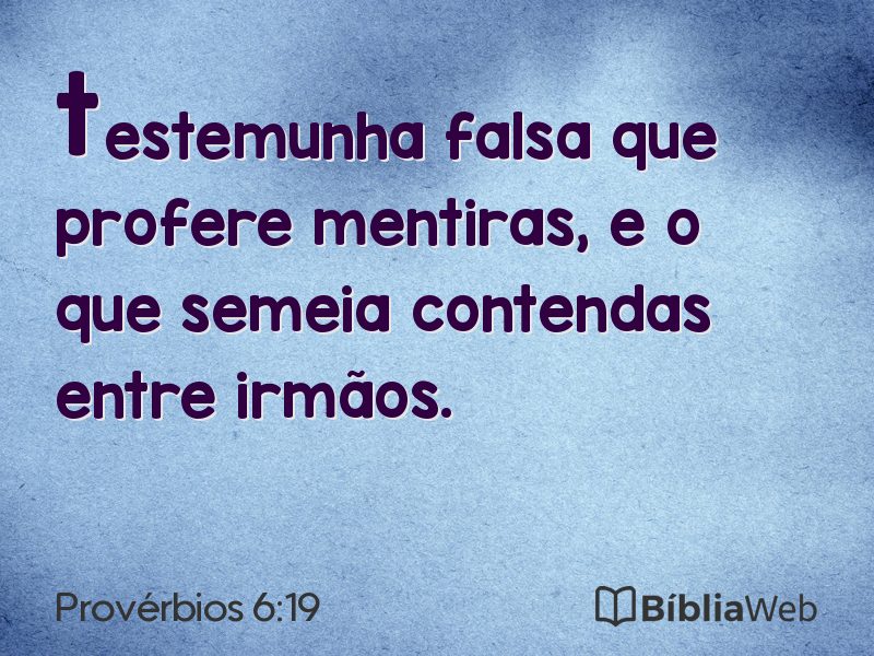 Provérbios 6:19 em imagem para compartilhar
