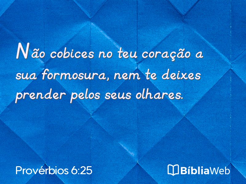 Provérbios 6:25 em imagem para compartilhar