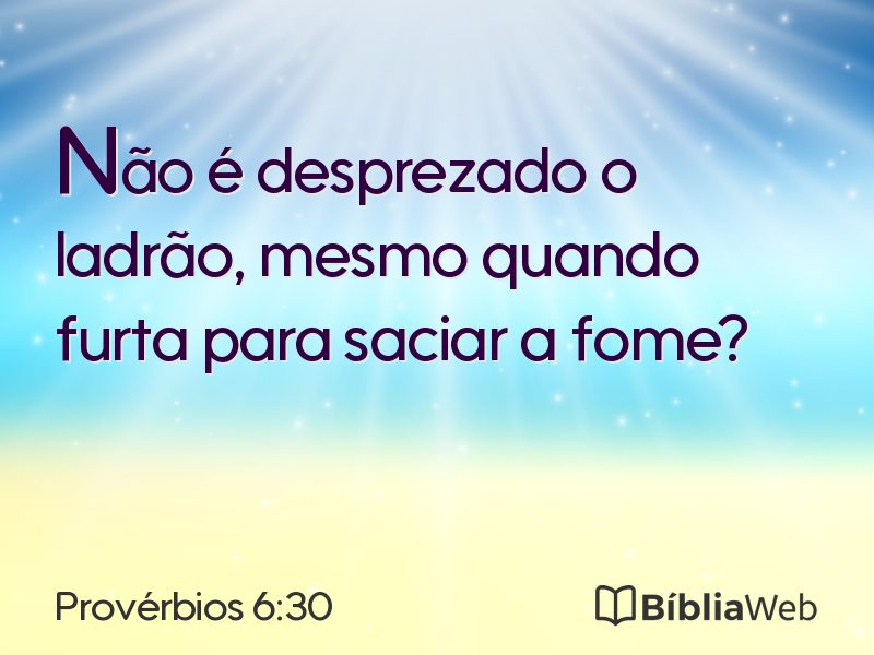 Provérbios 6:30 em imagem para compartilhar