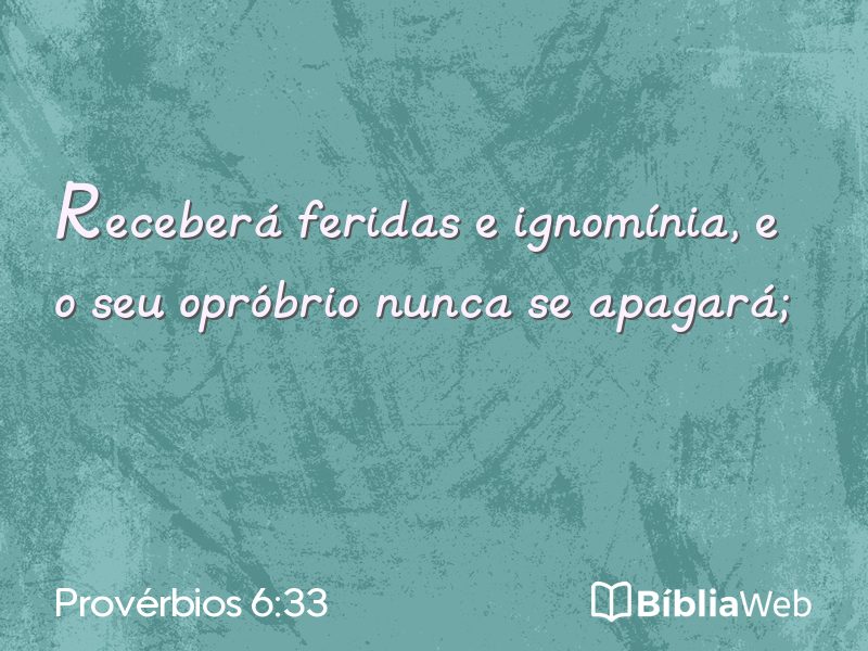 Provérbios 6:33 em imagem para compartilhar