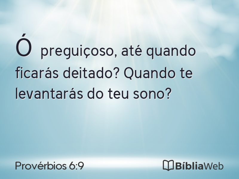 Provérbios 6:9 em imagem para compartilhar