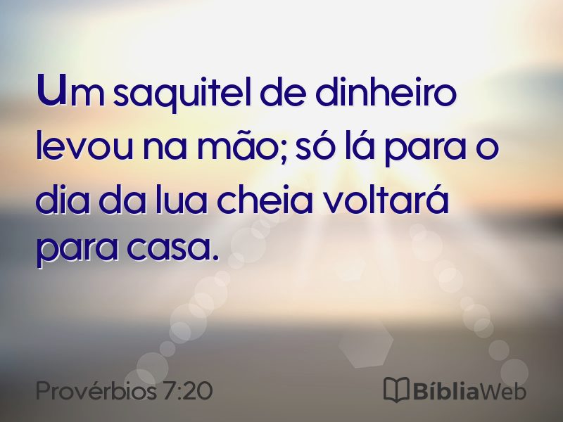 Provérbios 7:20 em imagem para compartilhar
