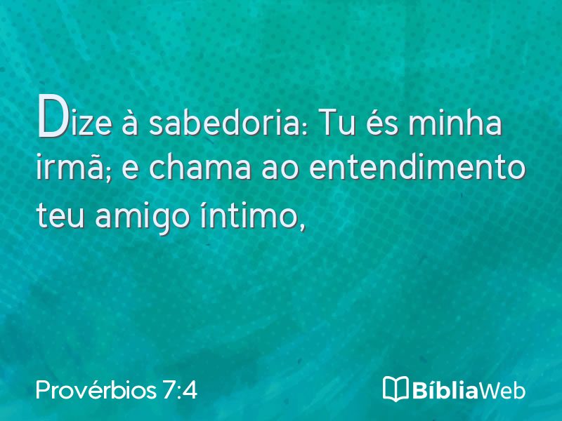 Provérbios 7:4 em imagem para compartilhar