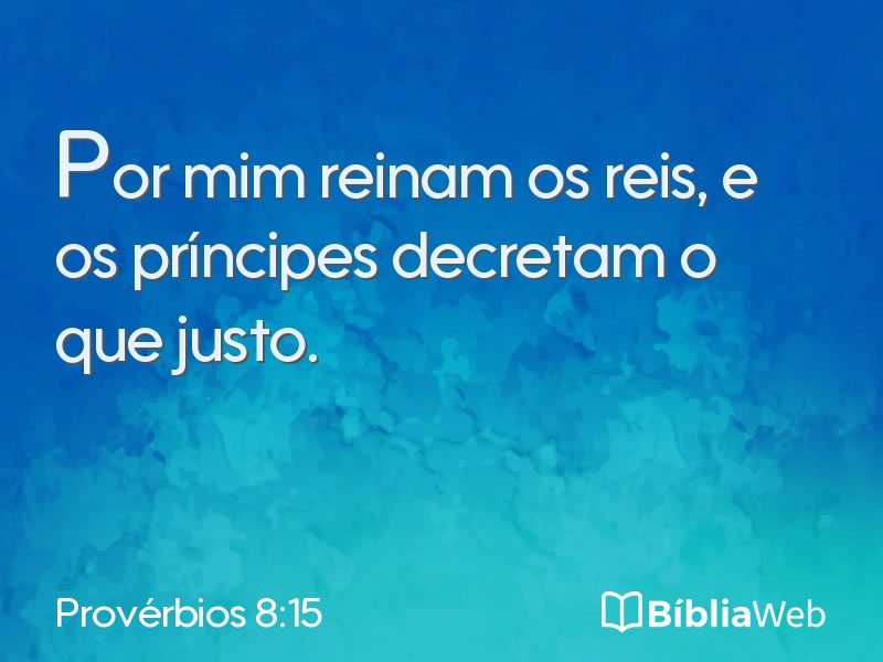 Provérbios 8:15 em imagem para compartilhar
