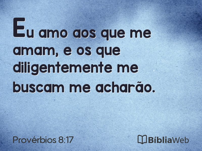 Provérbios 8:17 em imagem para compartilhar