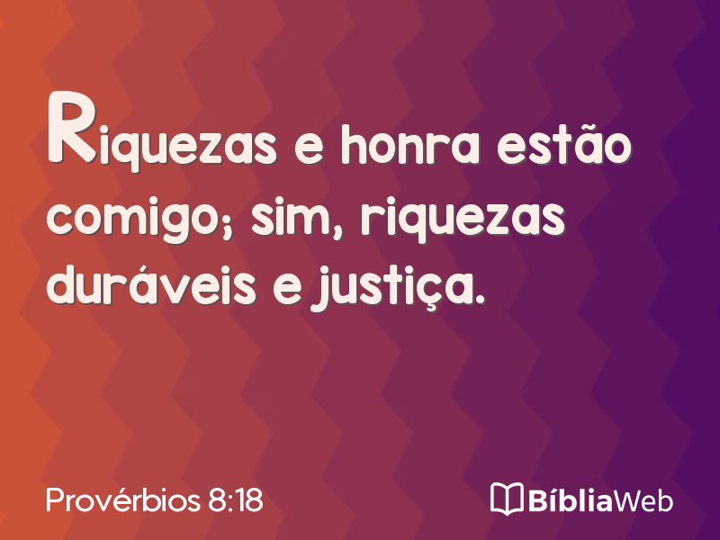 Provérbios 8:18 em imagem para compartilhar