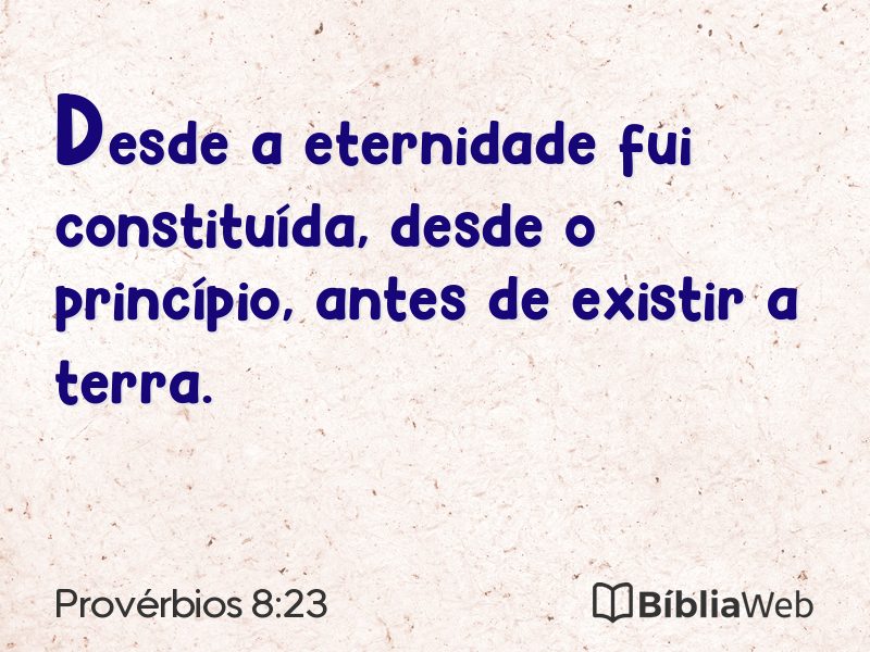 Provérbios 8:23 em imagem para compartilhar