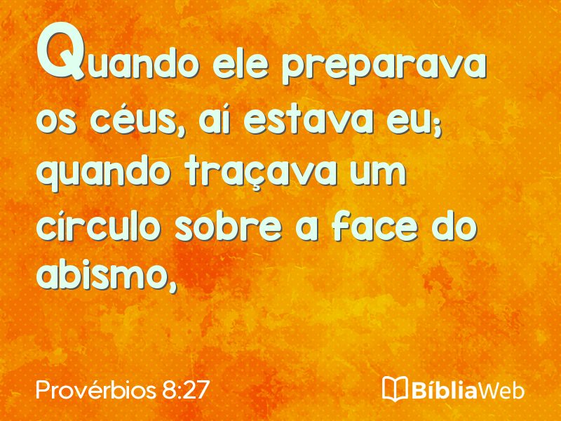 Provérbios 8:27 em imagem para compartilhar