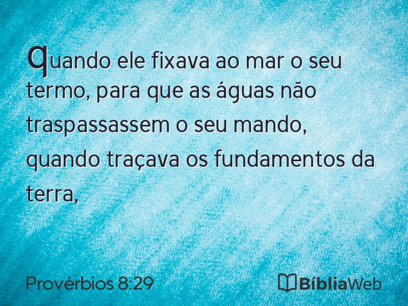 Provérbios 8:29 em imagem para compartilhar