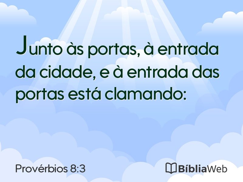 Provérbios 8:3 em imagem para compartilhar