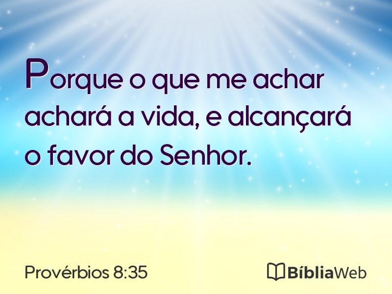 Provérbios 8:35 em imagem para compartilhar