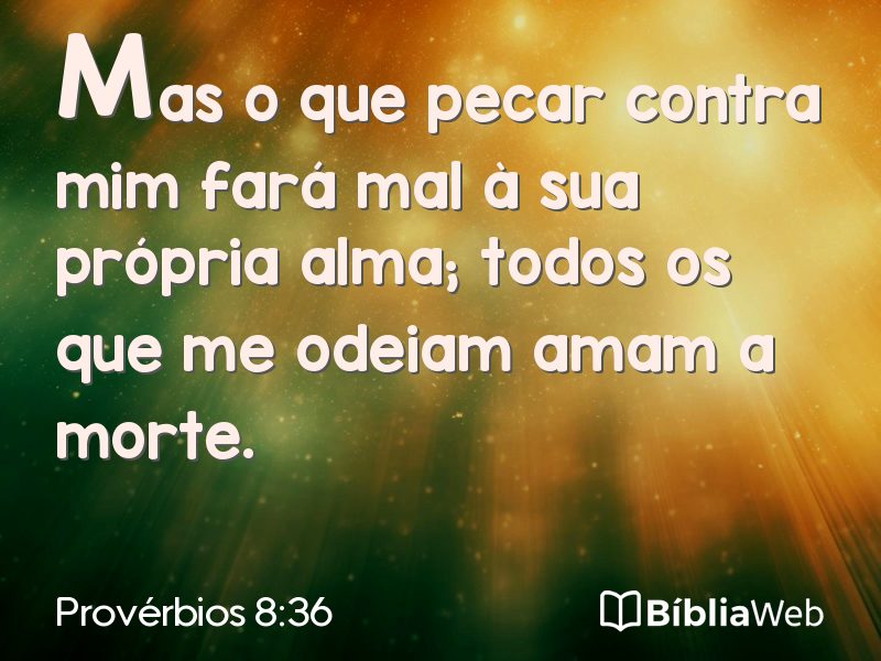Provérbios 8:36 em imagem para compartilhar
