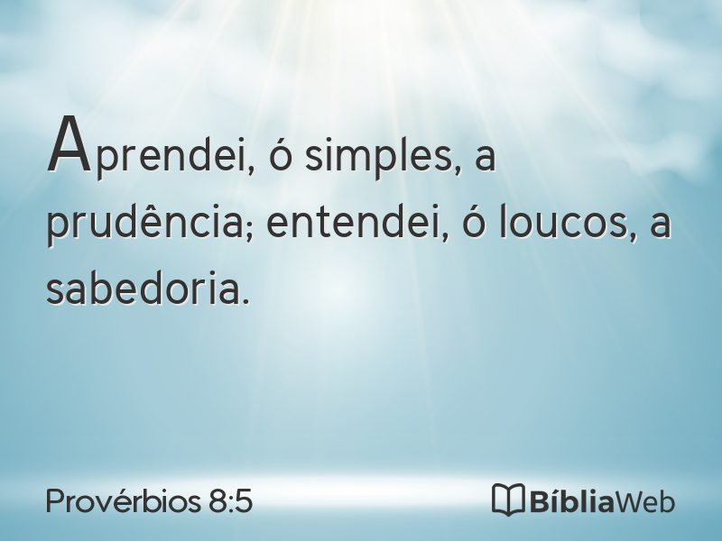 Provérbios 8:5 em imagem para compartilhar