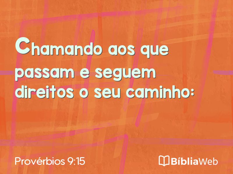 Provérbios 9:15 em imagem para compartilhar