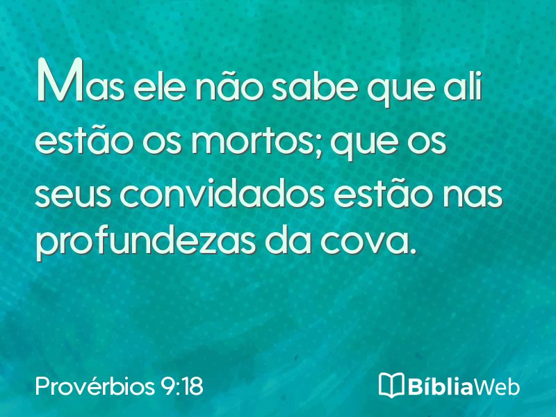 Provérbios 9:18 em imagem para compartilhar
