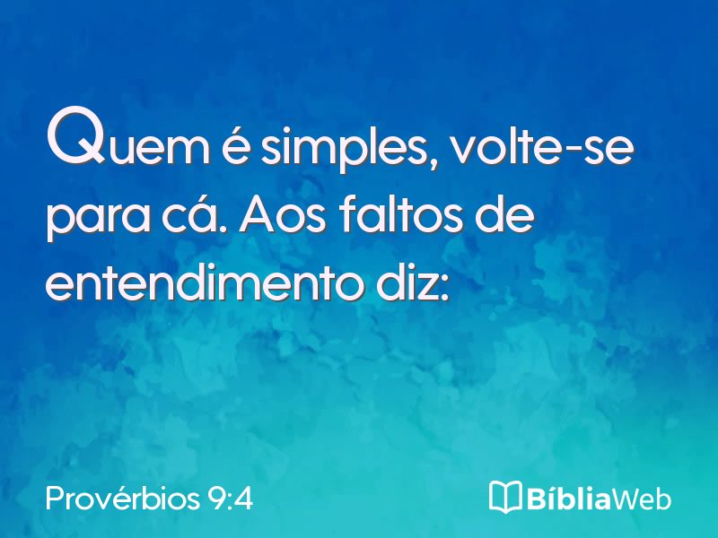 Provérbios 9:4 em imagem para compartilhar