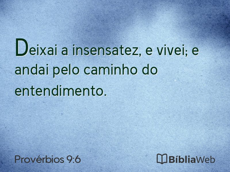 Provérbios 9:6 em imagem para compartilhar