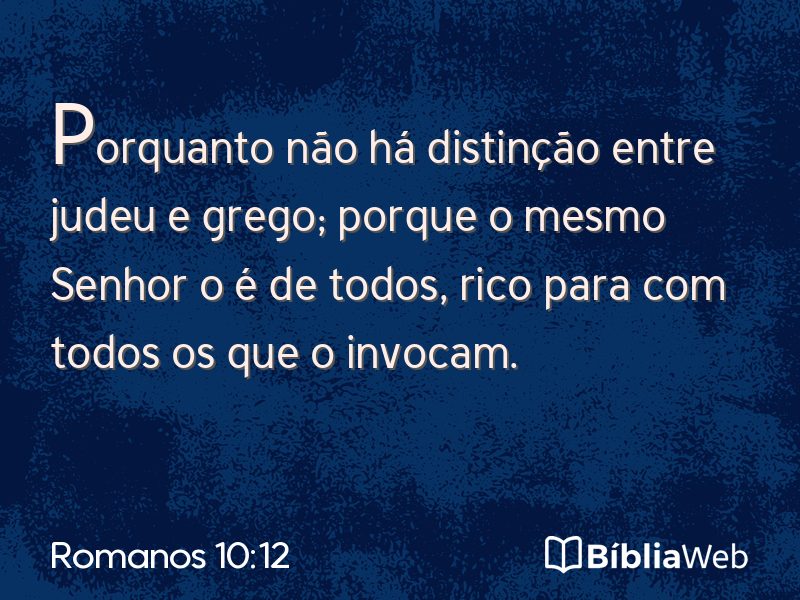 Romanos 10:12 em imagem para compartilhar
