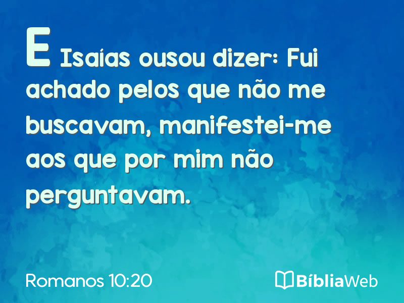 Romanos 10:20 em imagem para compartilhar