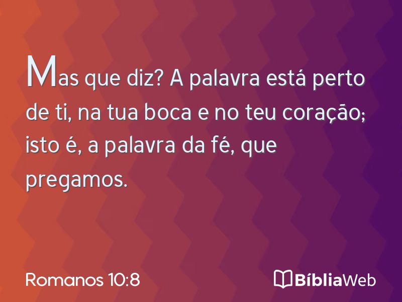 Romanos 10:8 em imagem para compartilhar