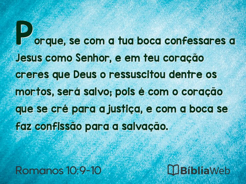 Romanos 10:9-10 em imagem para compartilhar